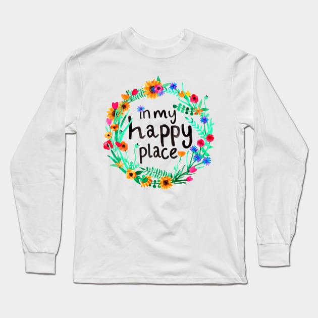 Happy Place Long Sleeve T-Shirt by PerrinLeFeuvre